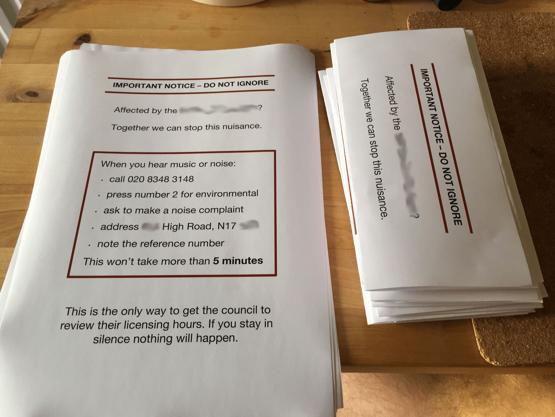 A stack of flyers we eventually created to try and bring about action